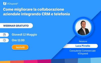 Come migliorare la collaborazione aziendale integrando CRM e telefonia