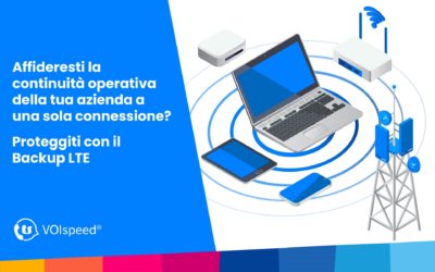 Affideresti la continuità operativa della tua azienda a una sola connessione? Proteggiti con il Backup LTE